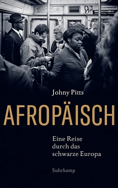 Afropäisch: Johny Pitts Buchcover © 2020 Suhrkamp Verlag