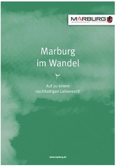 Cover der Nachhaltigkeitsbroschüre Marburg im Wandel © Universitätsstadt Marburg-FD 69